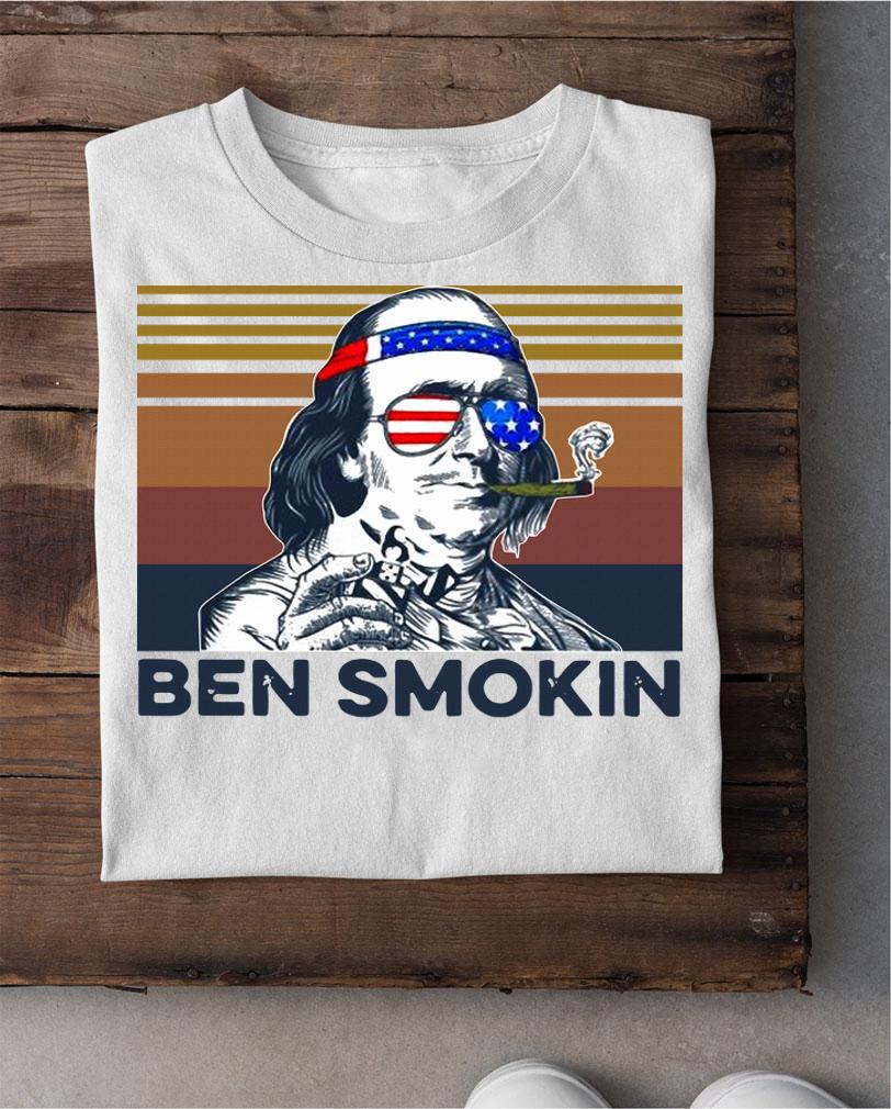 Official Vintage Ben Smokin Benjamin Franklin Independence Day t-shirt shirt