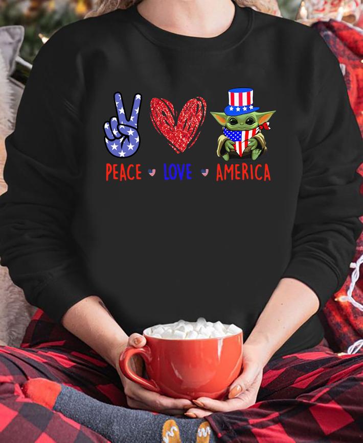 Peace Love America Baby Yoda American Flag Independence Day t-shirt sweatshirt