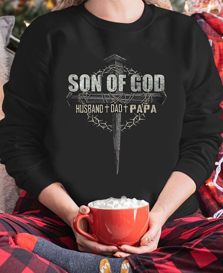 SON OF GOD Grandpa Best Papa dad gifts husband gifts t-shirt sweatshirt
