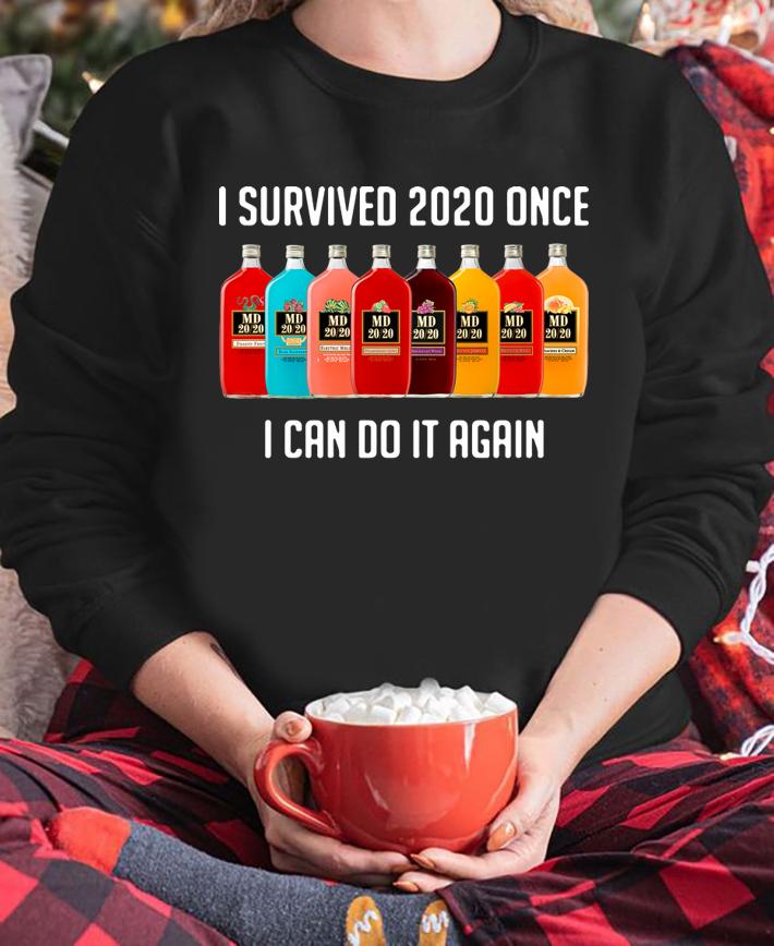 Mogen David I Survived 2020 Once I Can Do It Again t-shirt sweatshirt