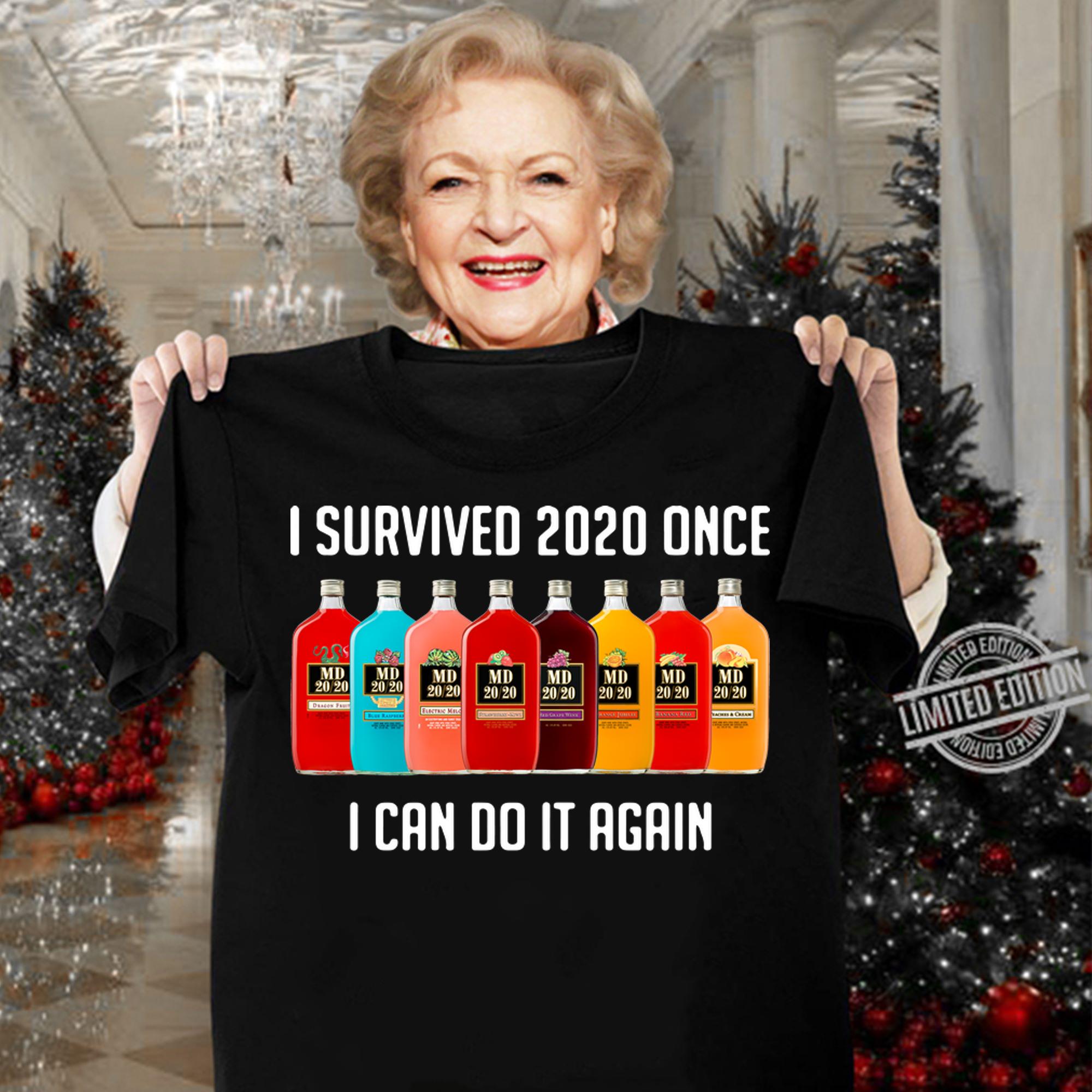 Mogen David I Survived 2020 Once I Can Do It Again t-shirt woman shirt