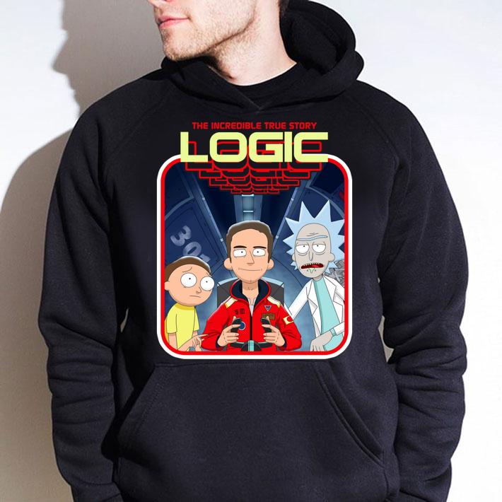 The Incredible True Story Logic mashup Rick And Morty t-shirt hoodie