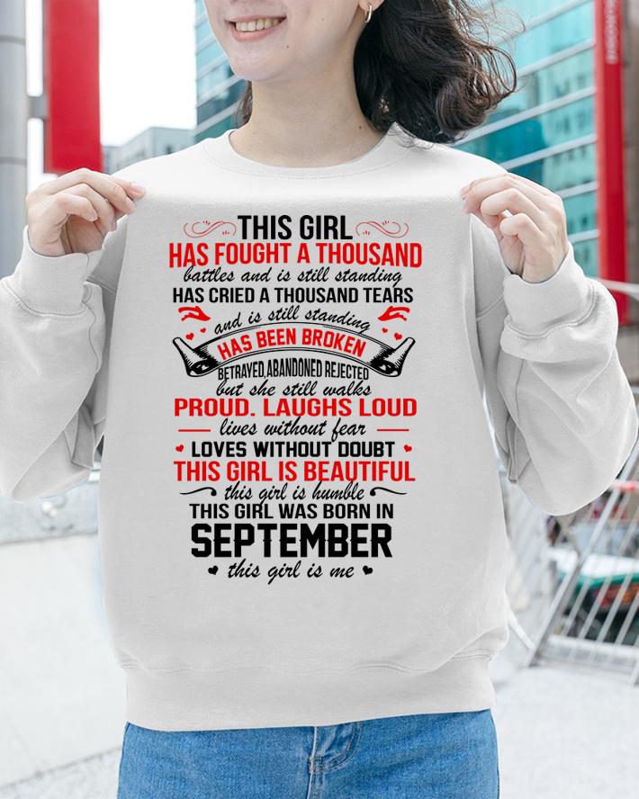 This Girl Has Fought A Thousand Battles And Was Born In September t-shirt sweatshirt