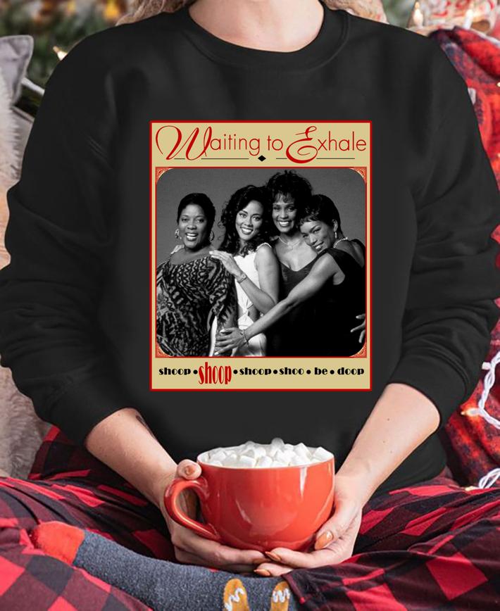 Waiting To Exhale t-shirt sweatshirt