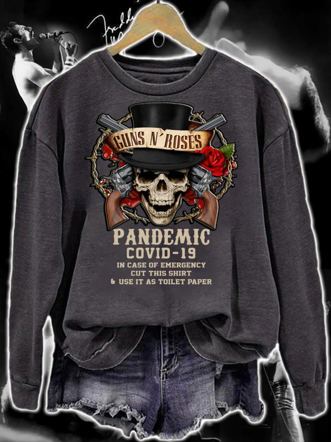 Guns N’ Roses Pandemic Covid-19 And In Case Of Emergency t-shirt sweatshirt