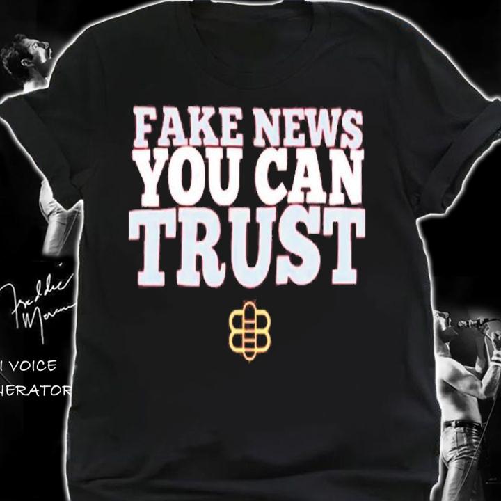 Babylon Bee Fake News You Can Trust Shirt t-shirt shirt