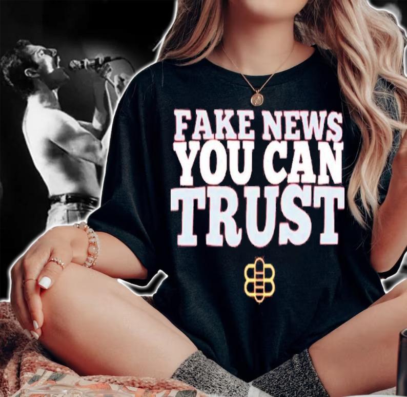 Babylon Bee Fake News You Can Trust Shirt t-shirt woman shirt