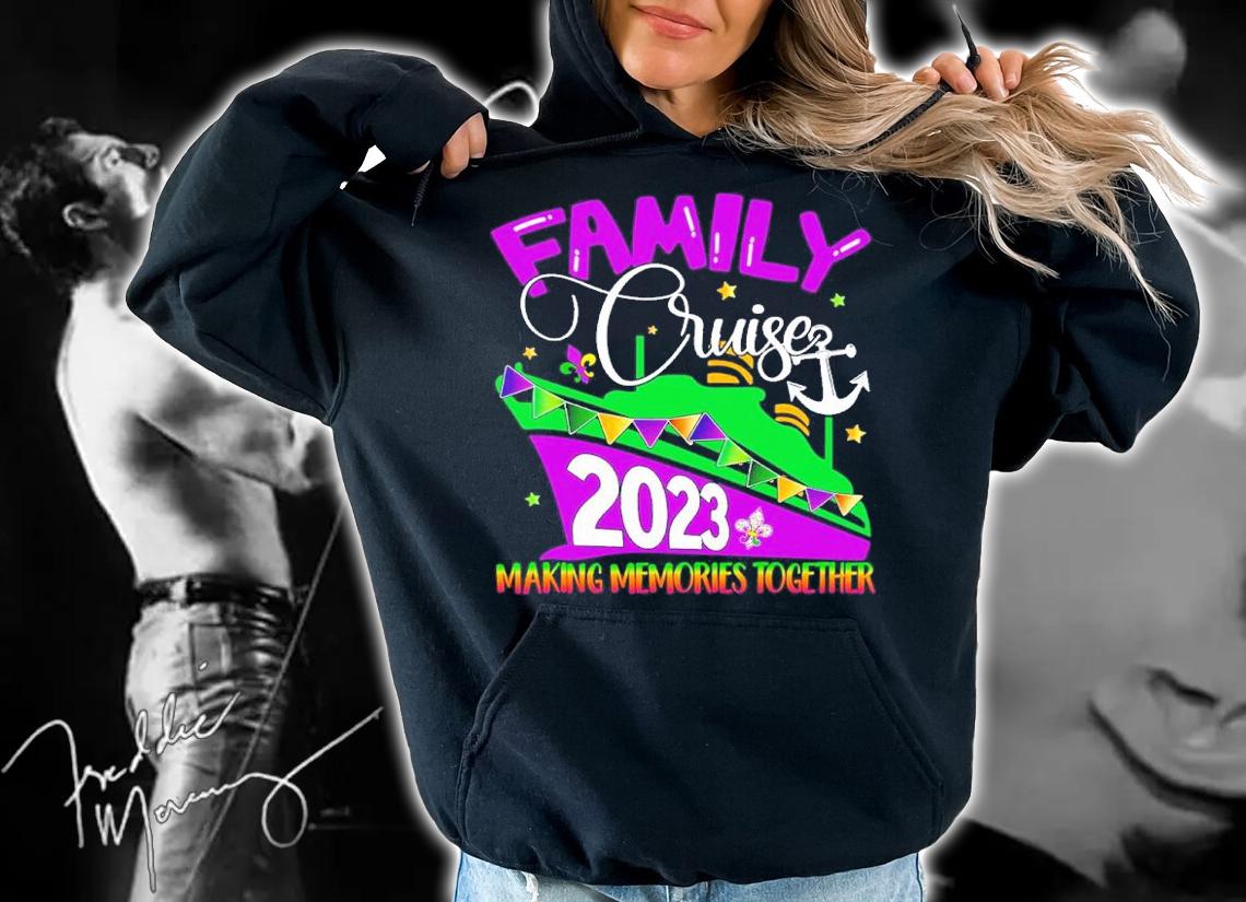 Family Cruise 2023 Making Memories Together New Orleans Shirt t-shirt hoodie
