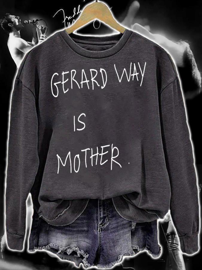 Gerard way is mother shirt t-shirt sweatshirt
