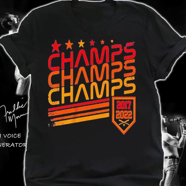 Houston Champs Champs Champs 2017-2022 Shirt t-shirt shirt