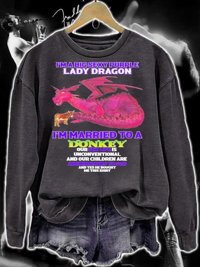 I'm a big sexy purple lady dragon shirt t-shirt sweatshirt