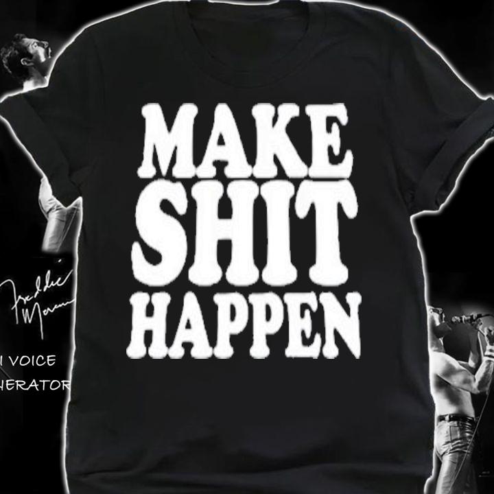 Make Shit Happen Ananya Panday T-Shirt t-shirt shirt