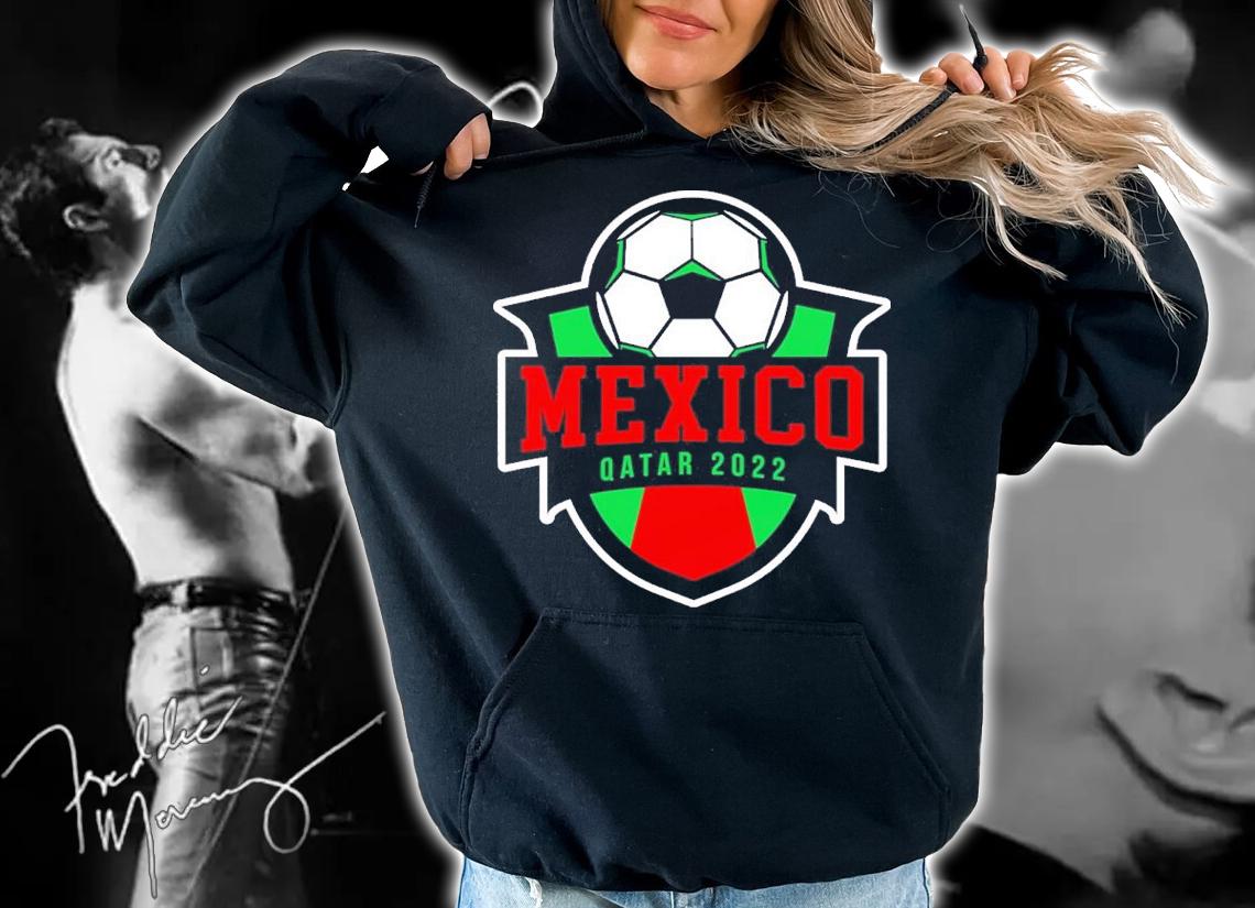 Mexico World Cup 2022 Qatar Flag Soccer Team Shirt t-shirt hoodie