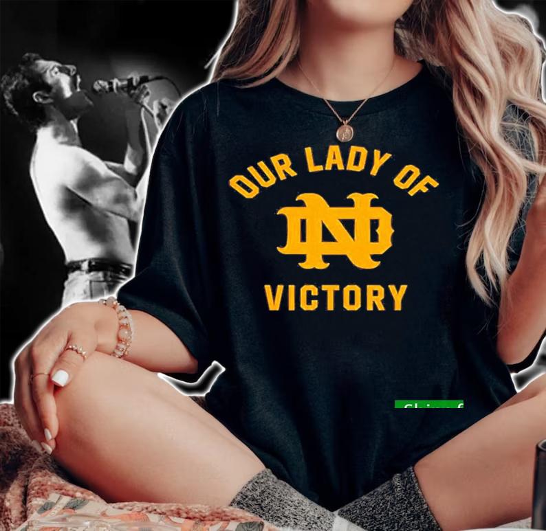 Nice notre Dame Our Lady Of Victory Shirt t-shirt woman shirt