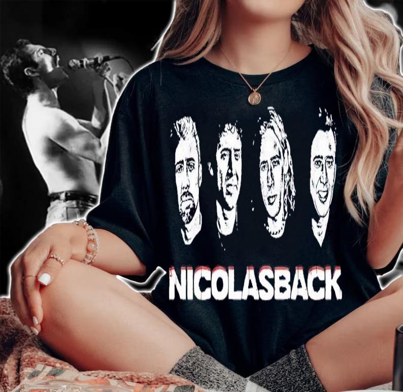 Nicolasback Nickelback Nicolas Cage Mashup shirt t-shirt woman shirt