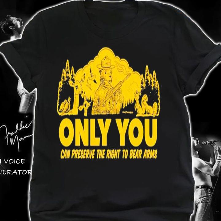 Only you can preserve the right to bear arms retro smokey shirt t-shirt shirt