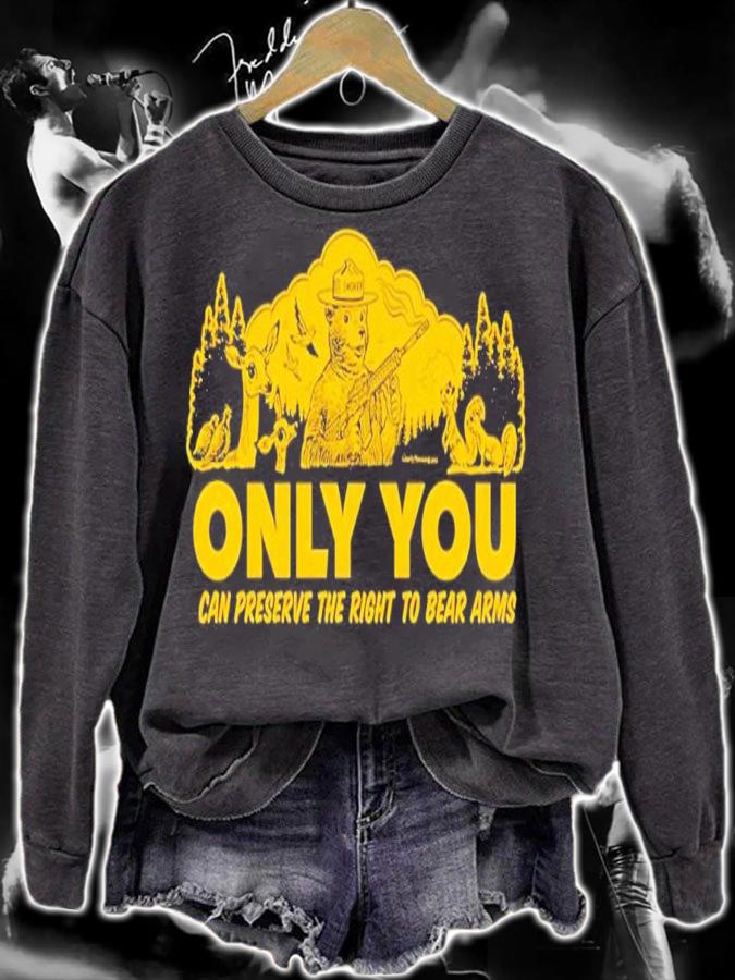 Only you can preserve the right to bear arms retro smokey shirt t-shirt sweatshirt