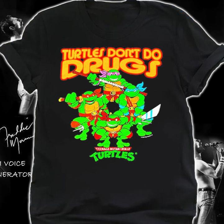 Teenage Mutant Ninja Turtles Dont Do Drugs shirt t-shirt