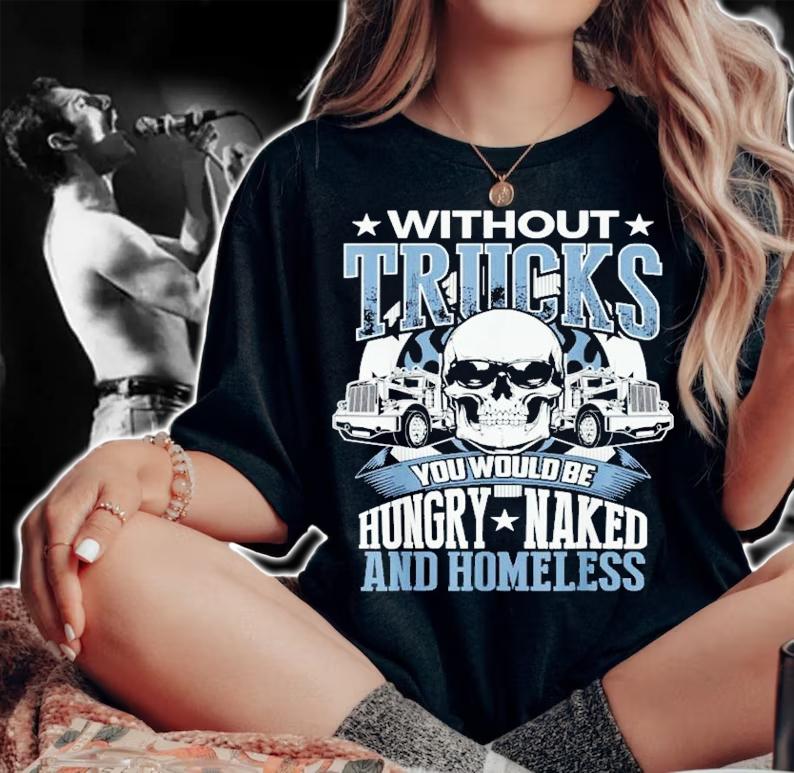 Trucker Novelty Truckers Truck Driver T-Shirt t-shirt woman shirt