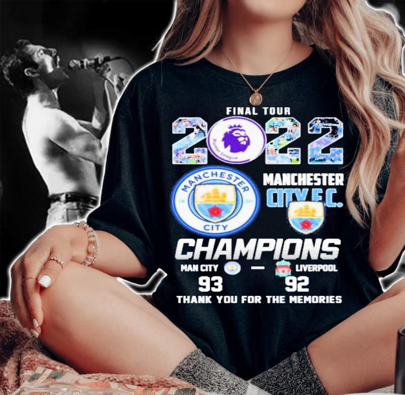 Final Tour 2022 Manchester City Champions Thank You For The Memories Shirt t-shirt woman shirt