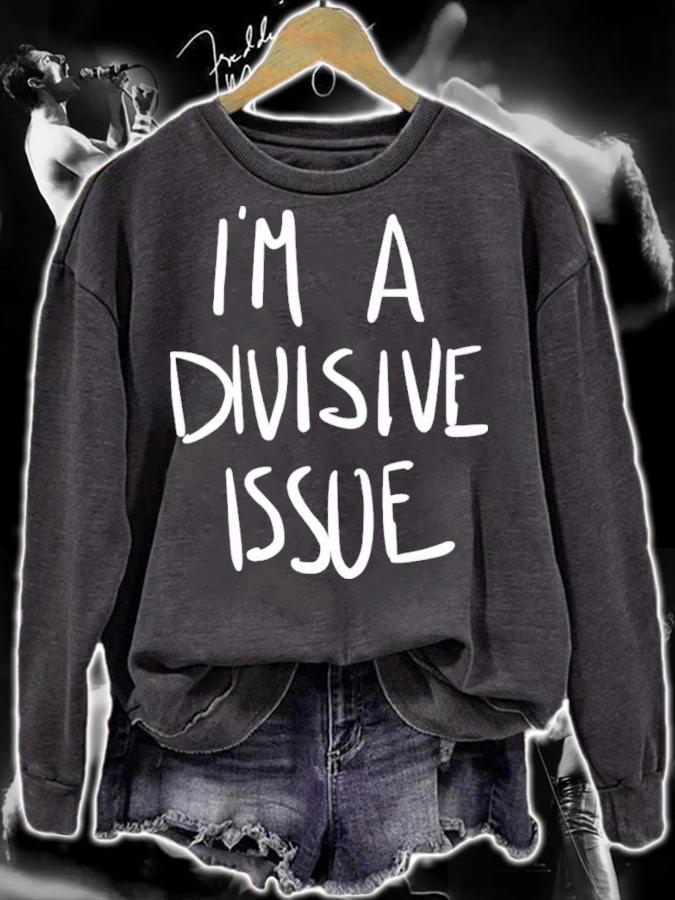 I'm A Divisive Issue Casey Plett Shirt t-shirt sweatshirt