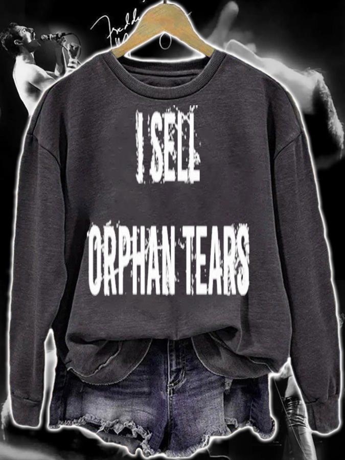 I Sell Orphan Tears Shirt t-shirt