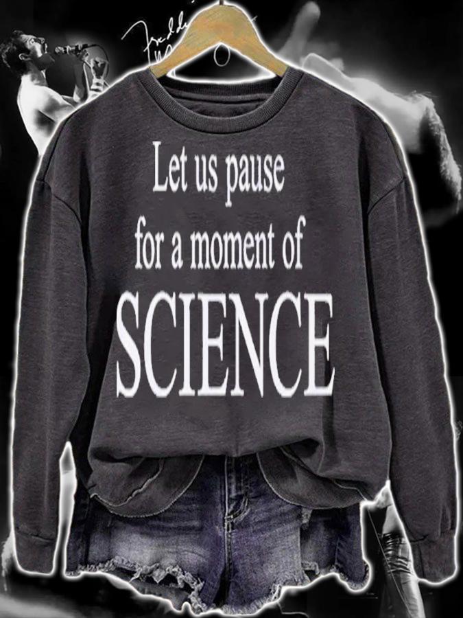 Let Us Pause For A Moment Of Science Shirt t-shirt