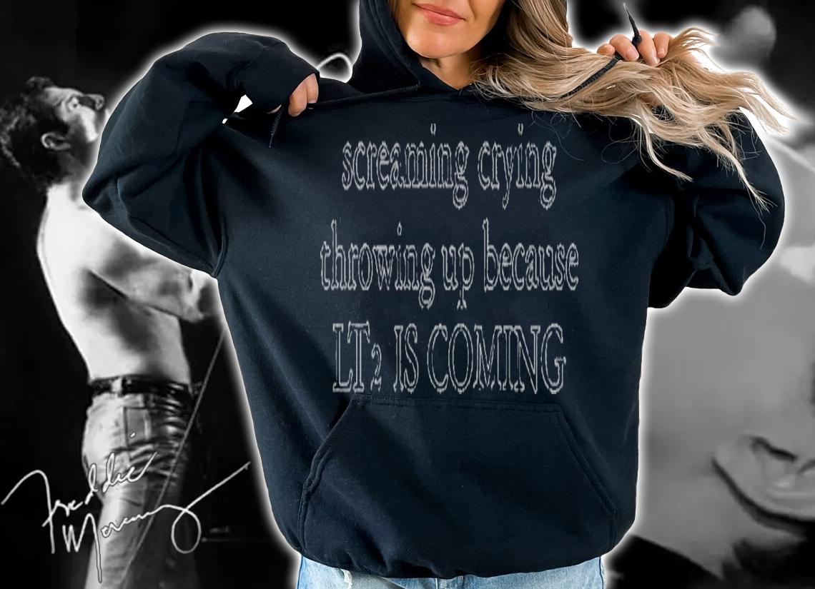 Screaming crying throwing up because LT2 is coming shirt t-shirt