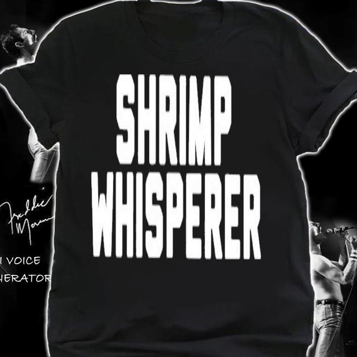 Shrimp whisperer shirt, hoodie, sweater and tank top t-shirt shirt