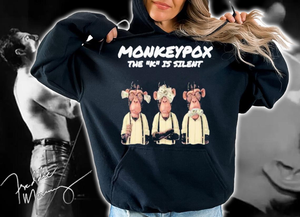 The K Is Silent Monkeypox Shirt t-shirt