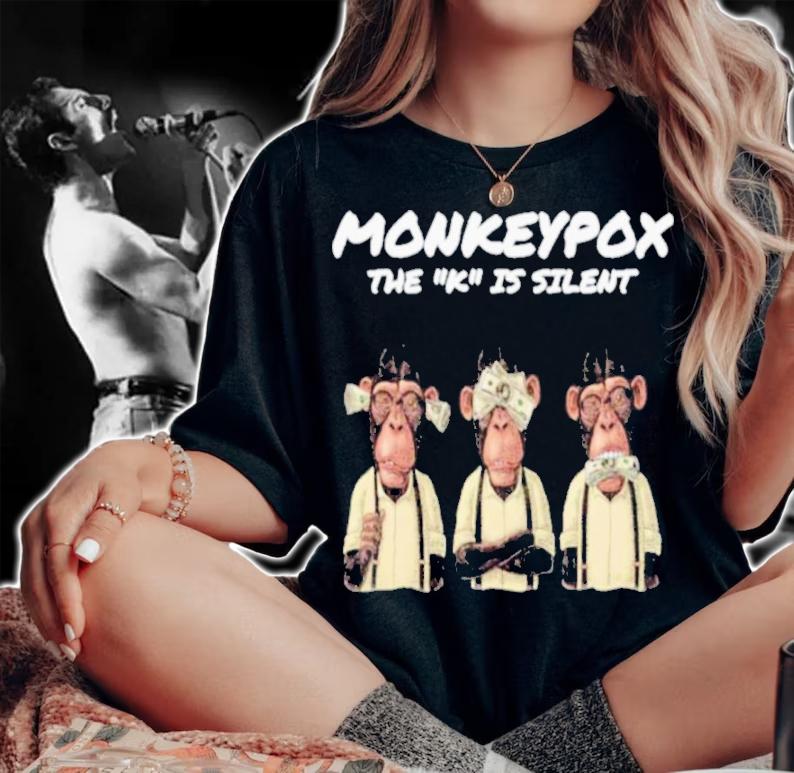 The K Is Silent Monkeypox Shirt t-shirt