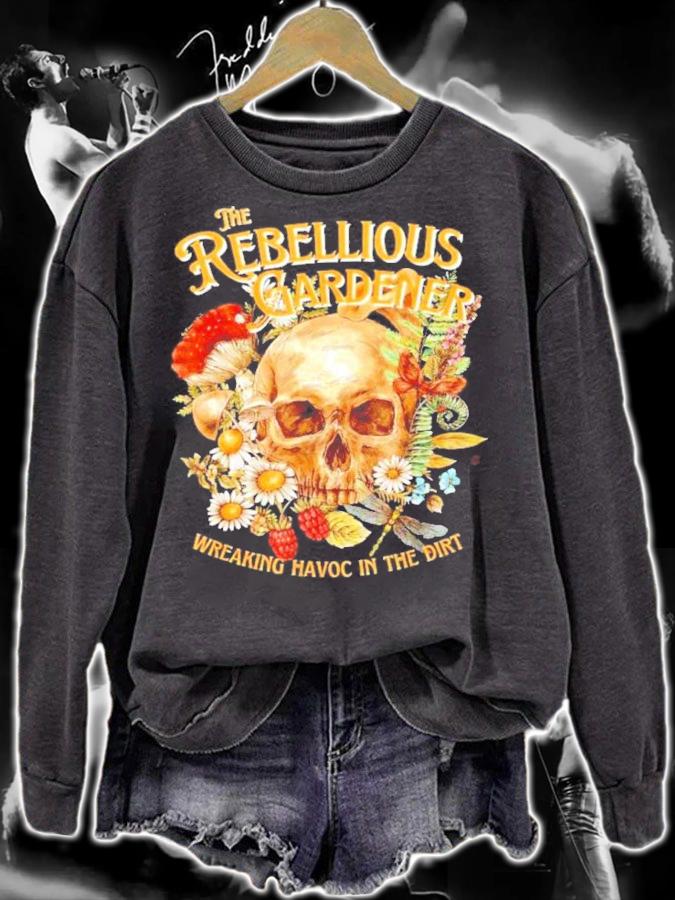 The Rebellious Gardener Wreaking Havoc In The Dirt Shirt t-shirt sweatshirt