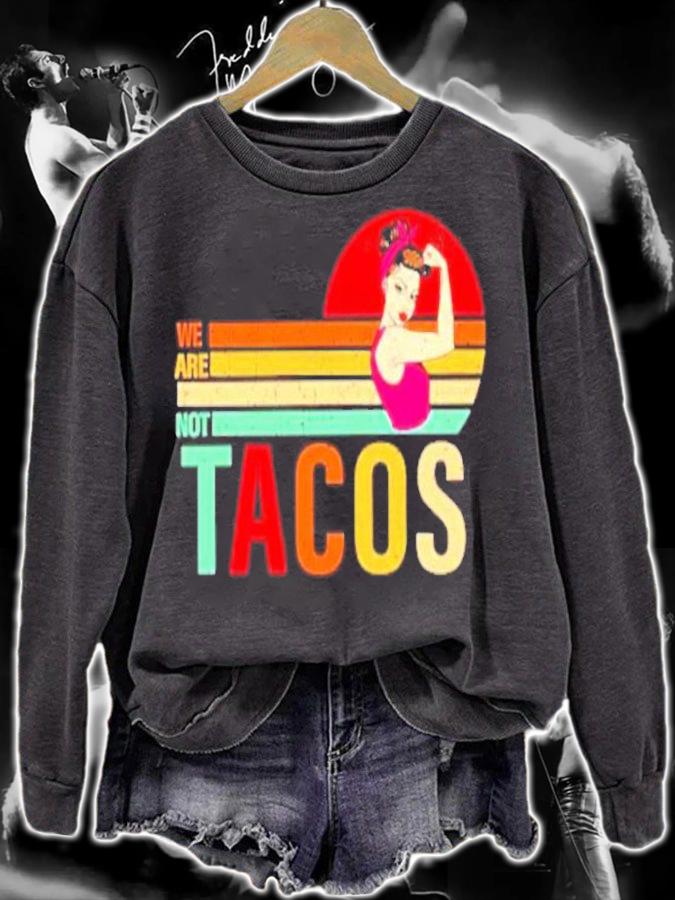 We Are Not Tacos Vintage Shirt t-shirt