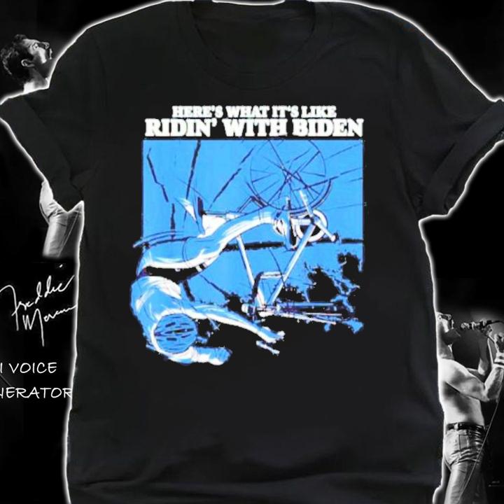 What It's Like Ridin With Biden Bicycle Fall Bike Fall Shirt t-shirt shirt