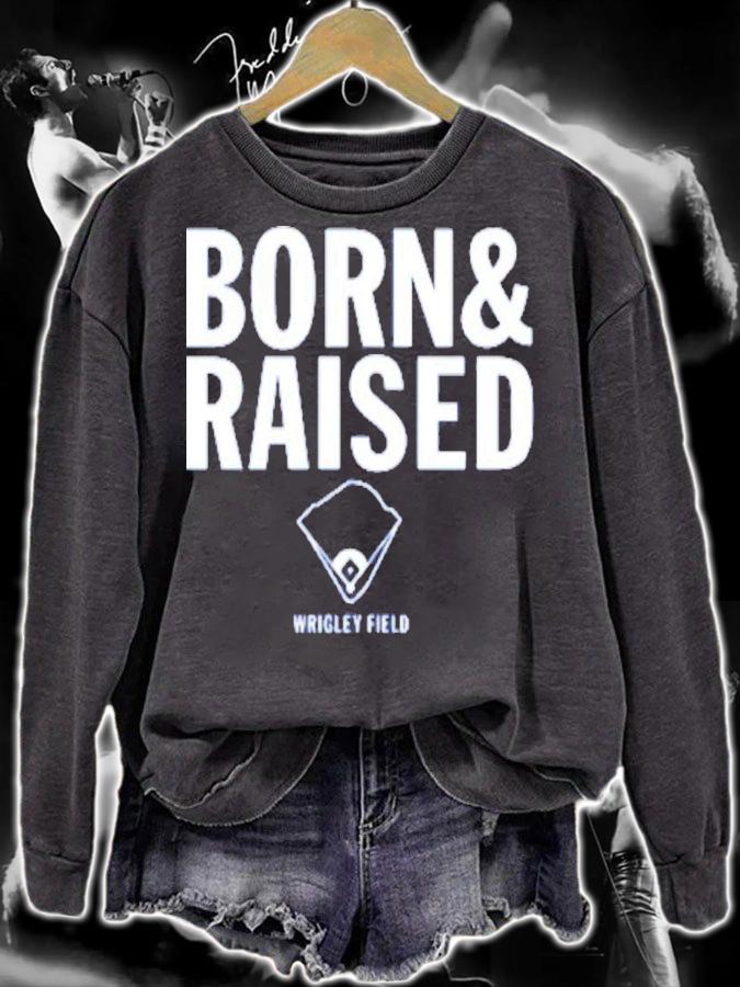 Wrigley Field Born And Raised Shirt t-shirt