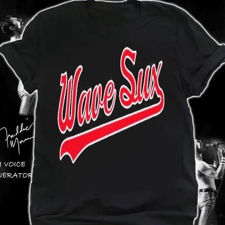 A True 108 Original Wave Sux T-Shirt t-shirt shirt