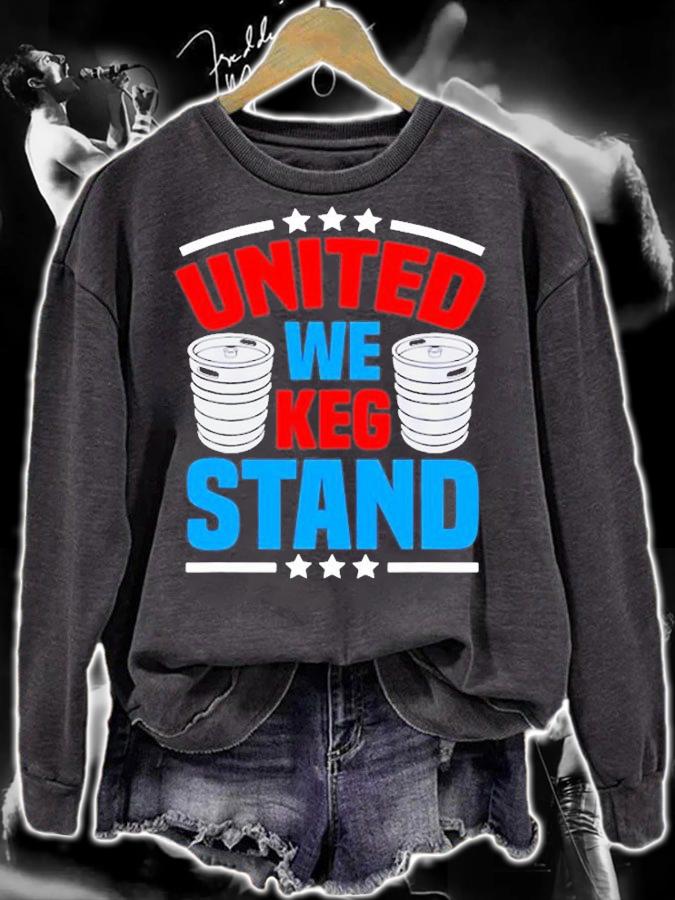 Alcohol United We Keg Stand Patriotic 4Th Of July T-Shirt t-shirt sweatshirt