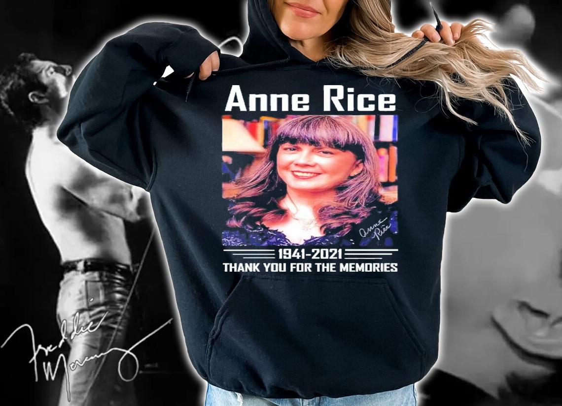 Anne Rice 191-2021 thank you for the memories shirt t-shirt