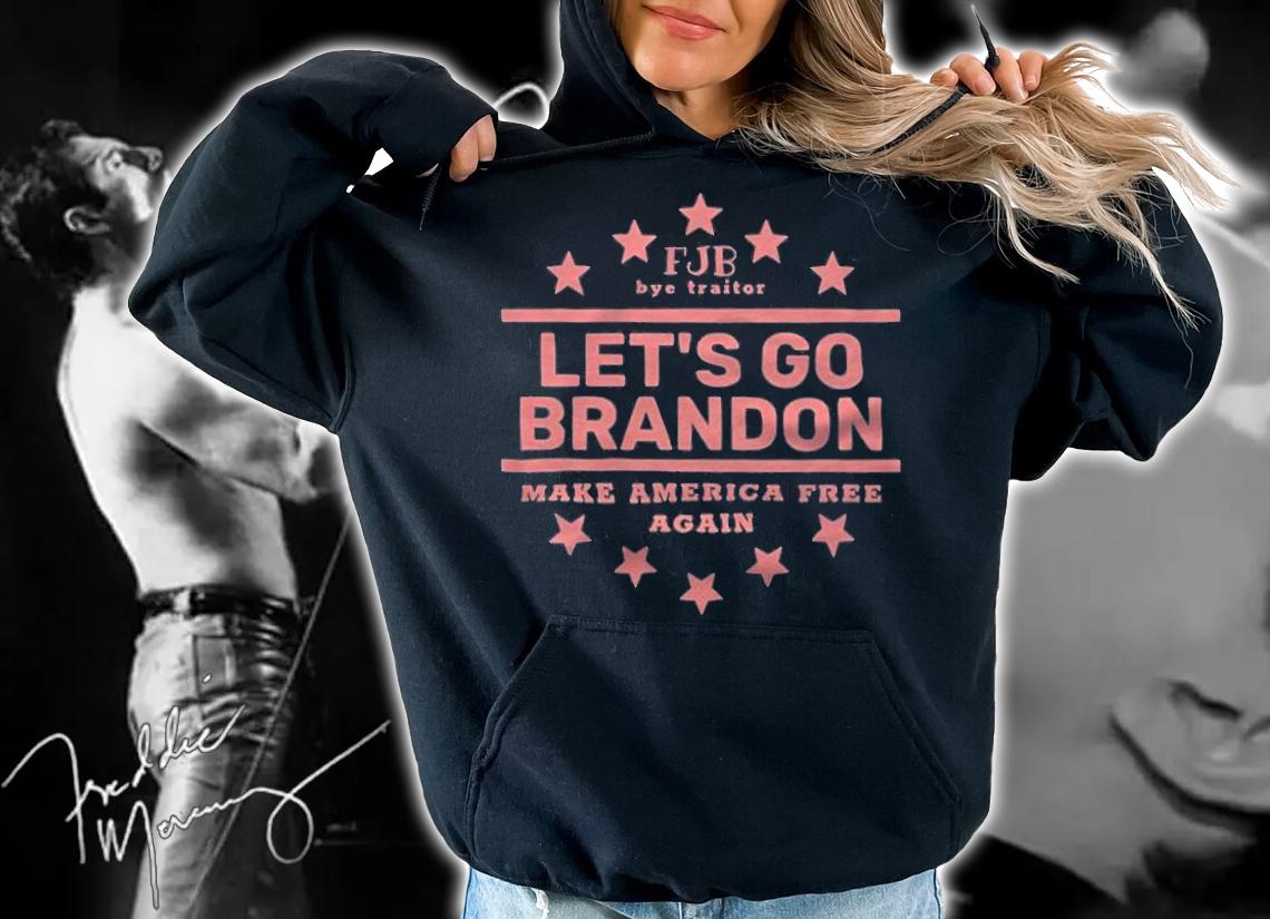 Anti President fJB Bye Traitor Let's Go Brandon Make America Free Again T-Shirt t-shirt hoodie