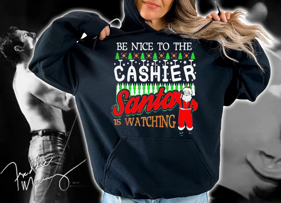 Be Nice To Cashier Santa Watching Christmas Shirt t-shirt hoodie
