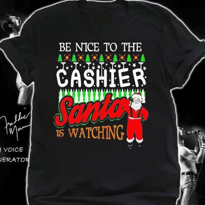 Be Nice To Cashier Santa Watching Christmas Shirt t-shirt shirt