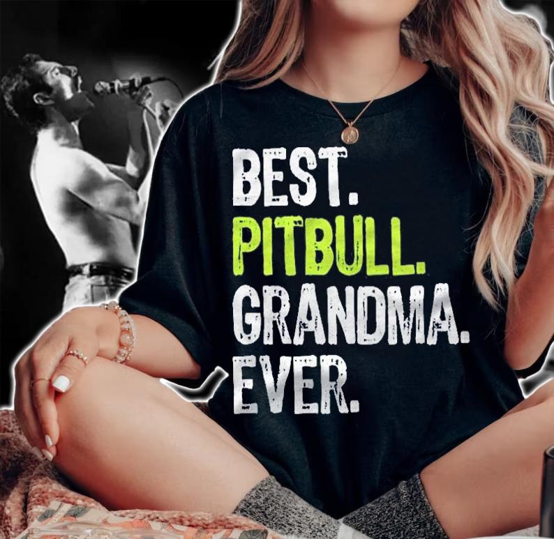 Best Pitbull Grandma Ever Dog Lover shirt t-shirt