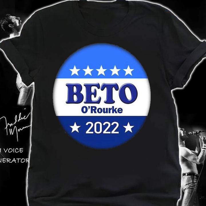 Beto Orourke 2022 Beto For Texas T-Shirt t-shirt shirt