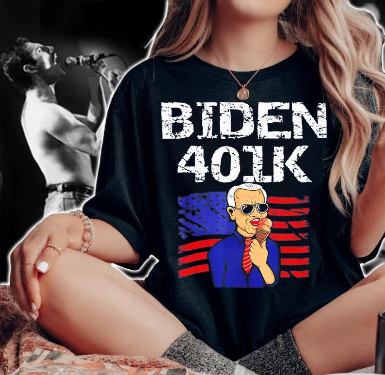 Biden 401 k Anti Biden 4th July T-Shirt t-shirt woman shirt