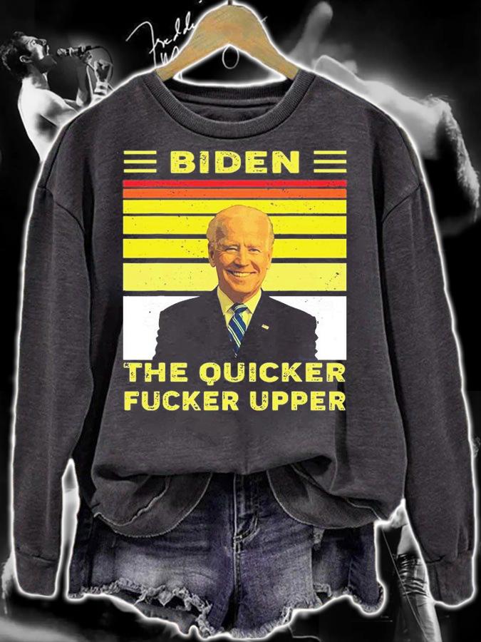 Biden Yellow The Quicker Fucker Upper Funny T-Shirt t-shirt sweatshirt