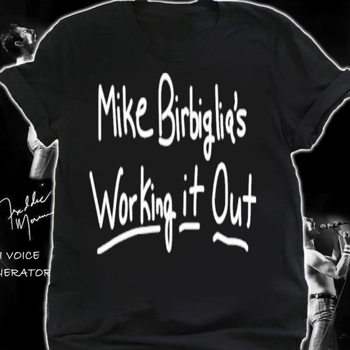 Birbigs Table Mike Birbiglia's Working It Out Shirt t-shirt shirt