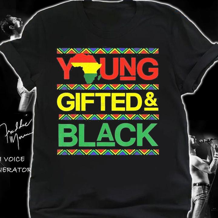 Black History Month Young Gifted & Black T-Shirt t-shirt shirt