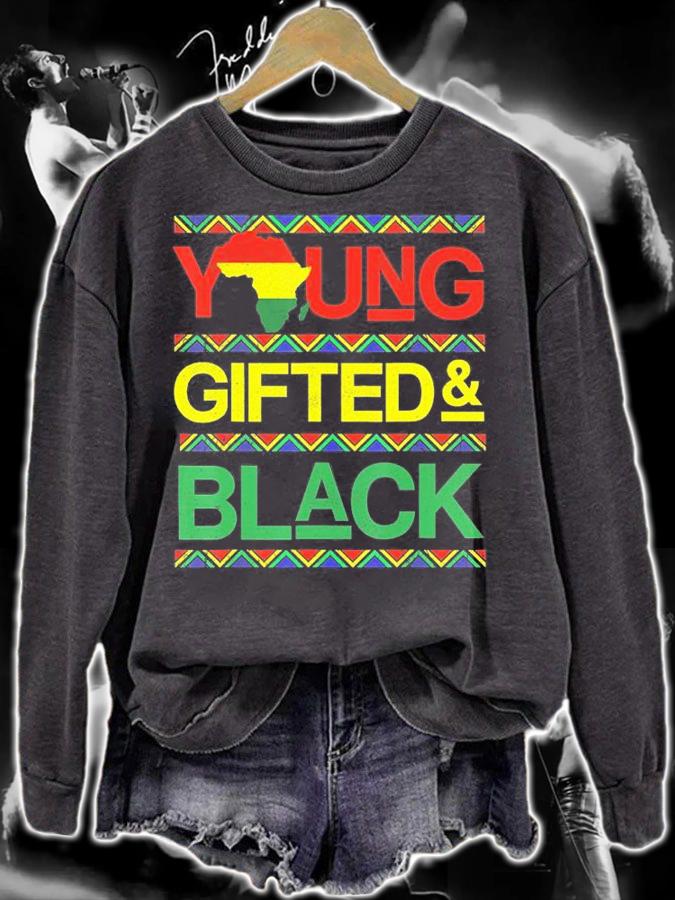 Black History Month Young Gifted & Black T-Shirt t-shirt sweatshirt