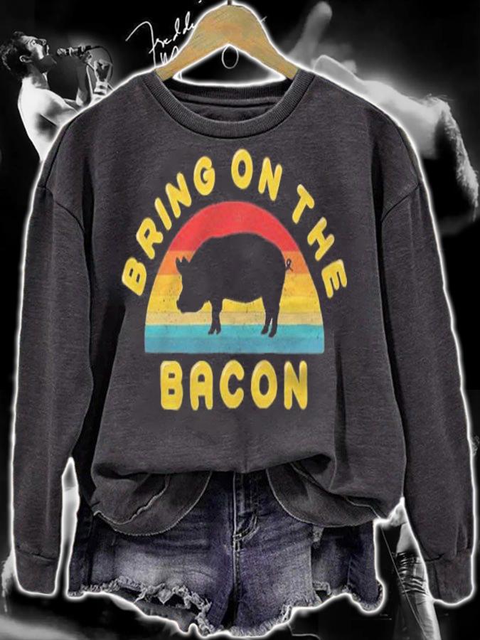 Bring on the Bacon Vintage T-shirt t-shirt sweatshirt
