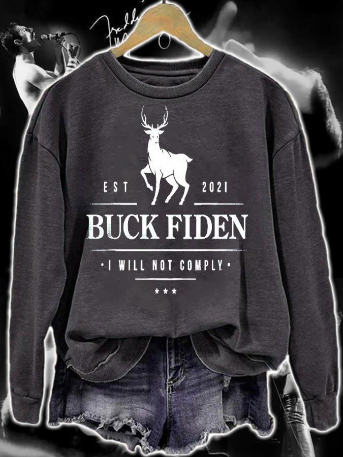 Buck Fiden I Will Not Comply Deer T-Shirt t-shirt